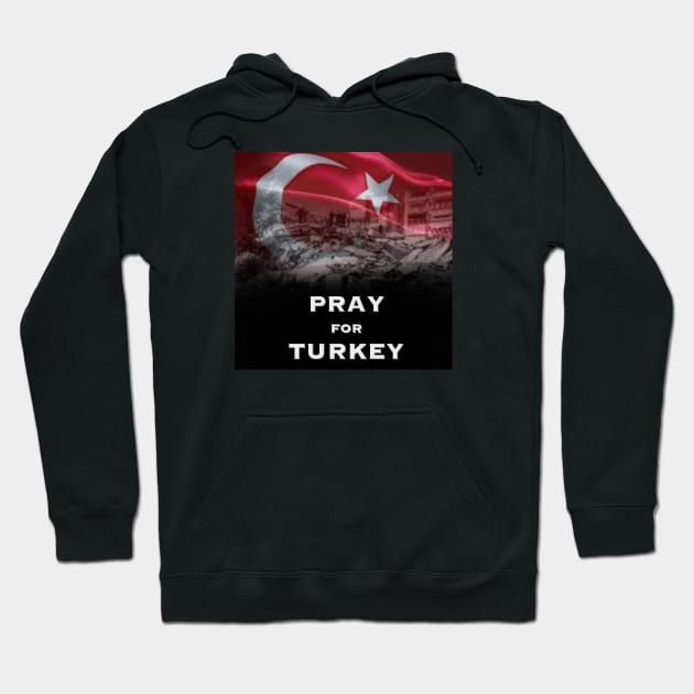 Pray For Turkey Hoodie by Print Art Station